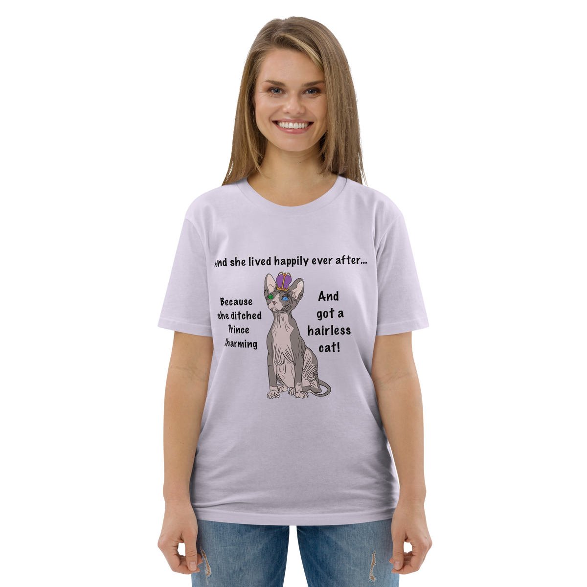 "DITCHED PRINCE CHARMING & GOT A SPHYNX CAT" ECO TEE by ReNewedPet