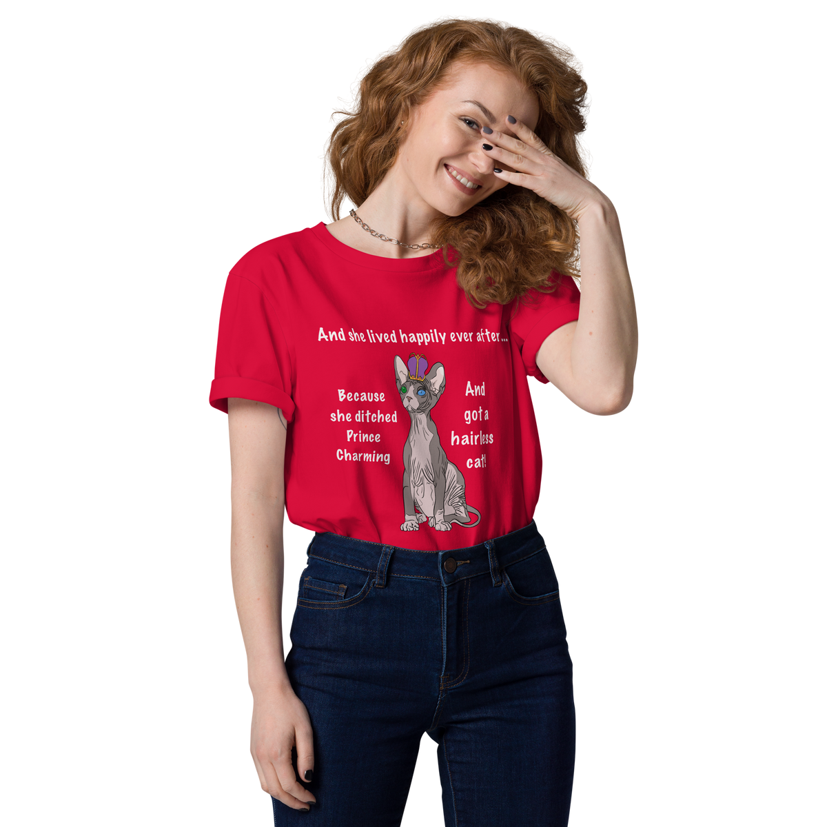 "DITCHED PRINCE CHARMING & GOT A SPHYNX CAT" ECO TEE by ReNewedPet