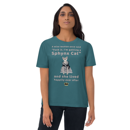 "FUCK IT - I'M GETTING A SPHYNX CAT" ECO TEE by ReNewedPet