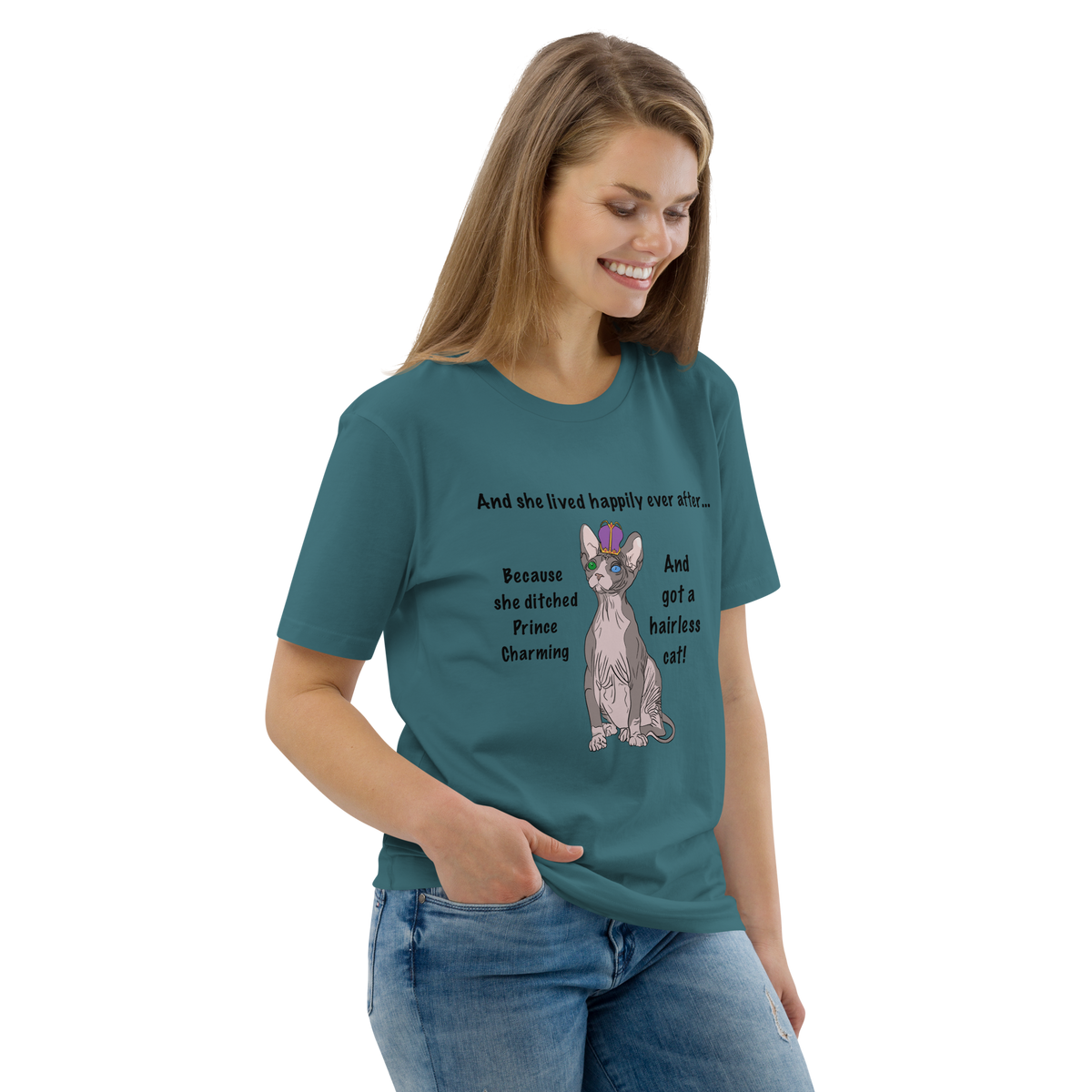 "DITCHED PRINCE CHARMING & GOT A SPHYNX CAT" ECO TEE by ReNewedPet