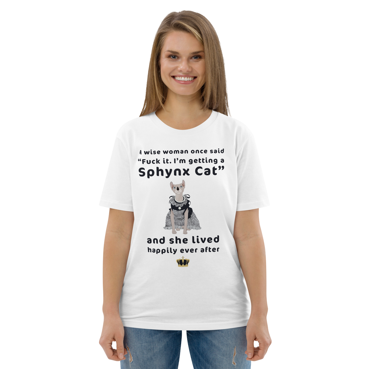 "FUCK IT - I'M GETTING A SPHYNX CAT" ECO TEE by ReNewedPet
