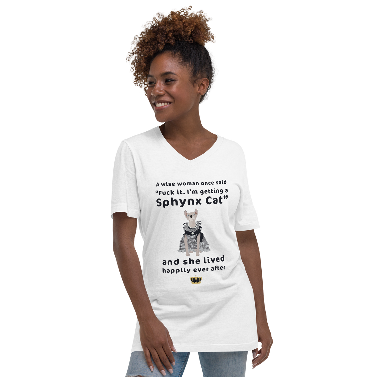 "DITCHED PRINCE CHARMING & GOT A SPHYNX CAT" ECO TEE by ReNewedPet