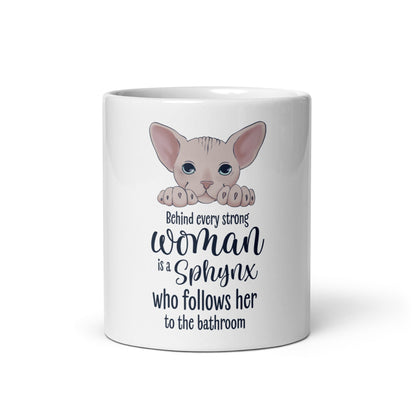 "BEHIND EVERY WOMAN" SPHYNX MUG by ReNewedPet