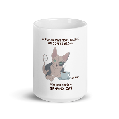 "WOMAN CAN'T SURVIVE ON COFFEE ALONE" COFFEE MUG by ReNewedPet