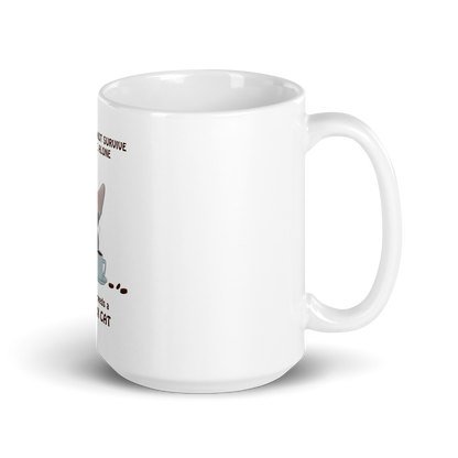 "WOMAN CAN'T SURVIVE ON COFFEE ALONE" COFFEE MUG by ReNewedPet