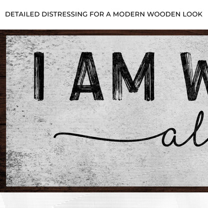 Matthew 28:20 - I Am With You Always Sign III by Tailored Canvases